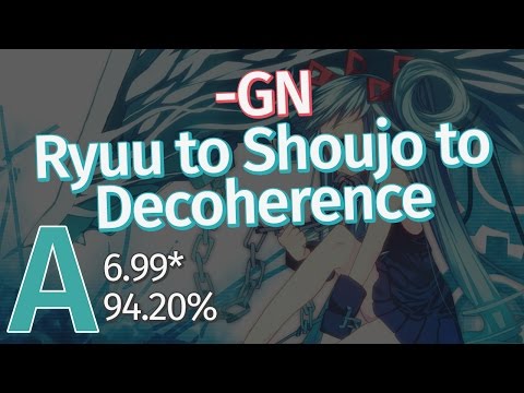 -GN | Kuroneko Dungeon - Ryuu to Shoujo to Decoherence [Another] A rank (94.20%, 513/956x)