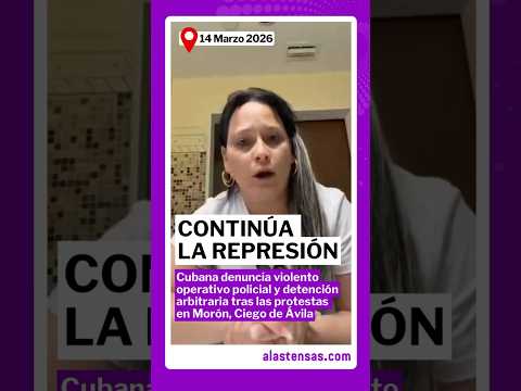Continúa la ola de arrestos en Ciego de Ávila tras el reciente estallido social