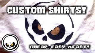 Custom Shirts - How to make custom t shirts / Fast / Cheap / Easy