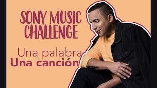 #SonyMusicChallenge Felipe Peláez - Una Palabra Una Canción