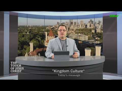 The Touch of Jesus Christ with Dr. Juliester Alvarez - "Kingdom Culture" - May 6, 2019