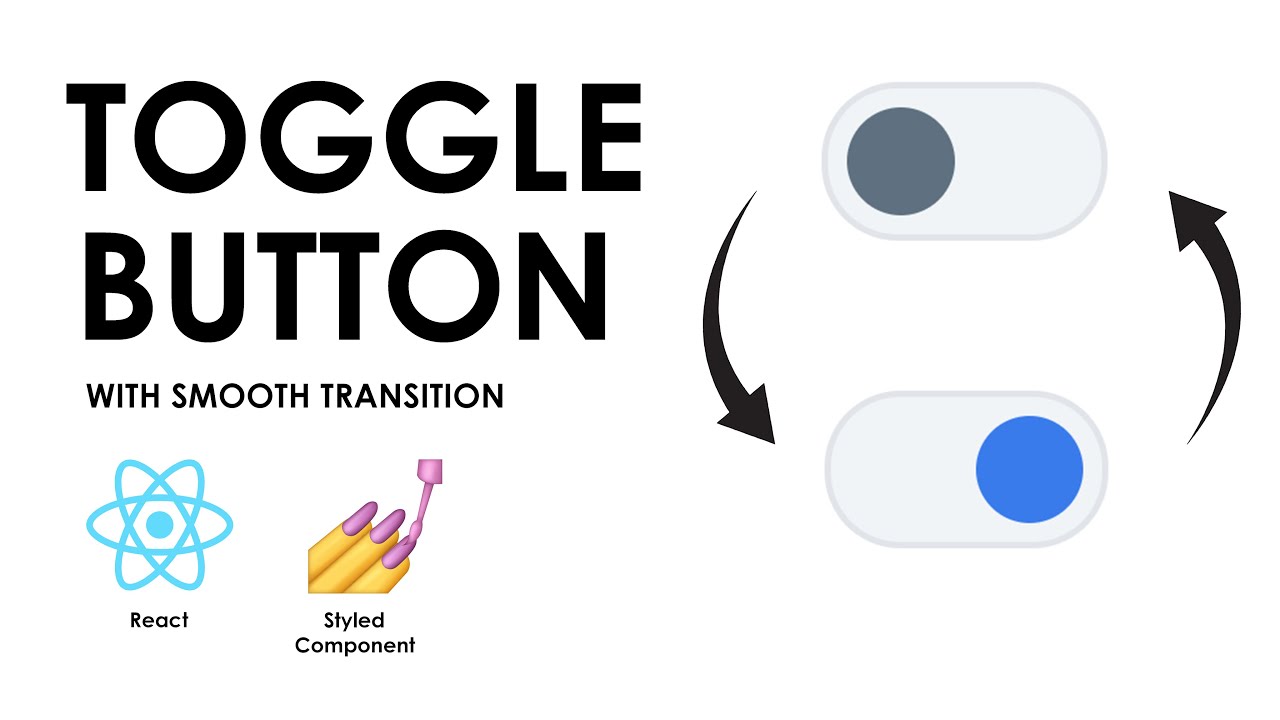 Custom Toggle Button | React w/ Styled Component (in Hindi Step-By-Step)
