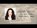 Patty Smyth - No One Gets What They Want (Official Audio Visualizer)