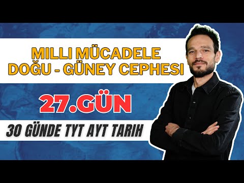 30 DAYS YKS HISTORY CAMP DAY 27 NATIONAL STRUGGLE EASTERN AND SOUTHERN FRONT