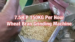 7.5H.P 150KG Per Hour Wheat Bran Grinding Machine☎️📲📞 +91 89628 26650