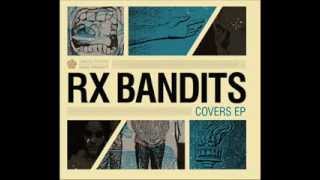 Rx Bandits - Cashout