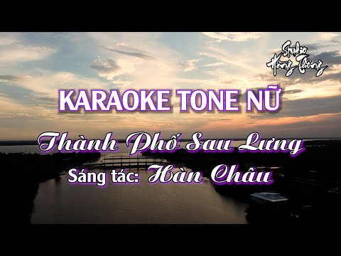 Thành Phố Sau Lưng - Karaoke Tone Nữ - Ghita Classic - Keyboard Chuyển Organ