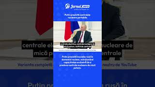Putin prezintă centralele nucleare portabile