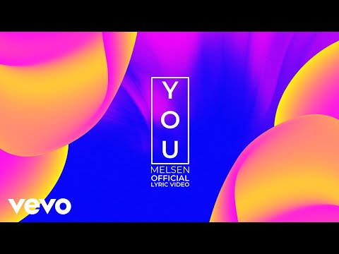 Melsen - You (Official Lyric Video)