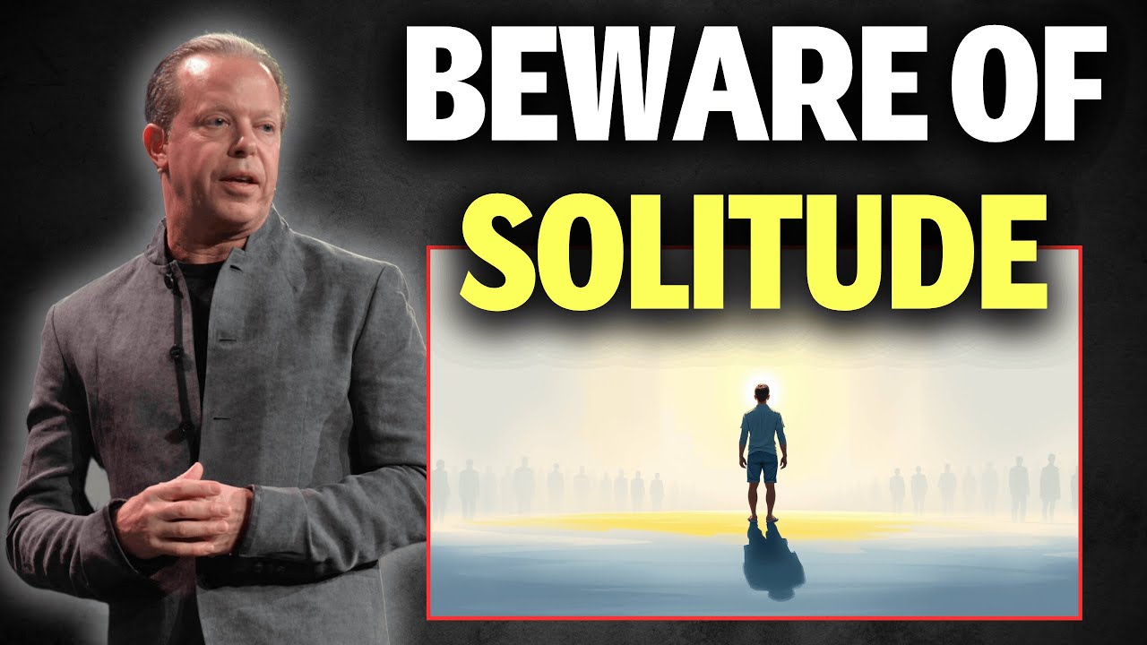 Why People with Higher Vibrations Tend to Be Alone | Joe Dispenza