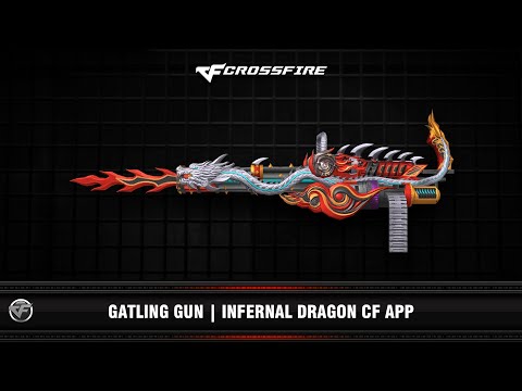 CF : Gatling Gun | Infernal Dragon CF App (VIP)