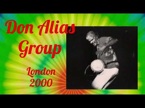 Don Alias Group  London 2000