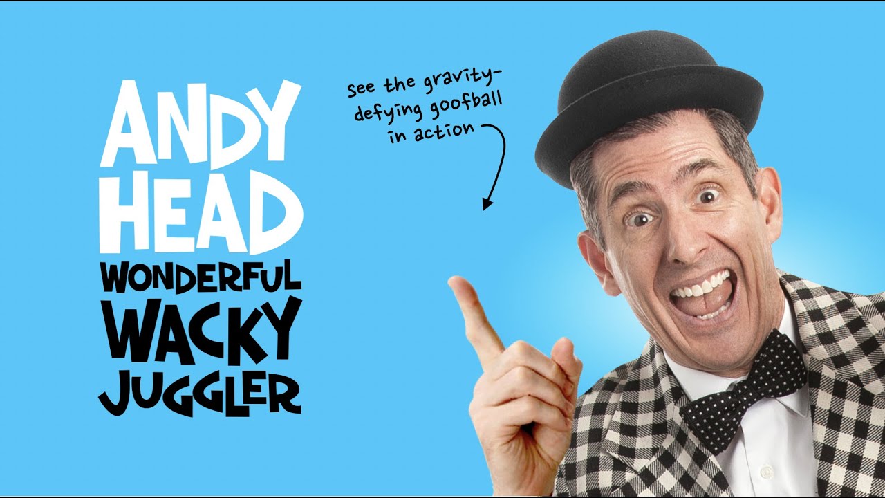 Promotional video thumbnail 1 for Andy Head: Wonderful Wacky Juggler