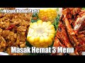 Terbaik Masak hemat menu Part Resep masakan rumahan murah meriah, terupdate!