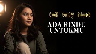 Download lagu Ada Rindu Untukmu Cover 🤠 | Lagu Country Indonesia yang Bikin Rindu Masa Lalu mp3 Download lagu Ada Rindu Untukmu Cover 🤠 | Lagu Country Indonesia yang Bikin Rindu Masa Lalu mp3