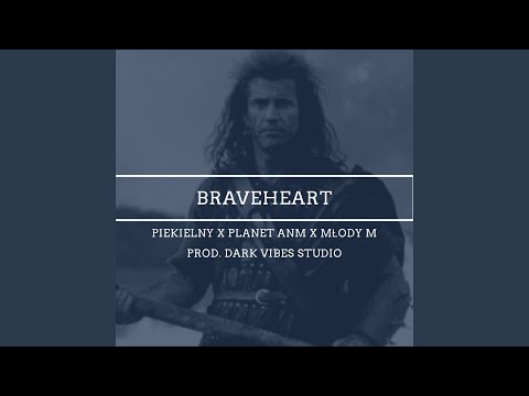 Braveheart