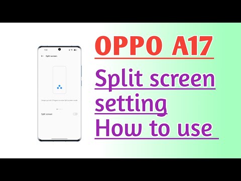 OPPO A17 Split Screen setting How to use