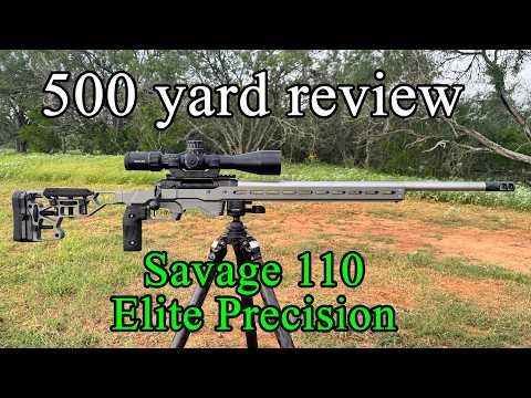 Savage 110 Elite Precision 500 yard review