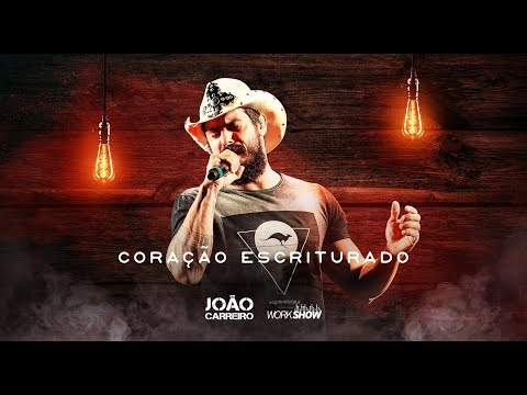 João Carreiro - CORAÇÃO ESCRITURADO