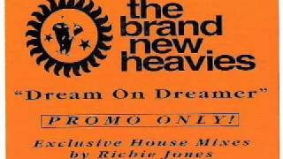 BRAND NEW HEAVIES - Dream On Dreamer (Richie Jones Remix 1992)