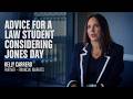 Advice for a Law Student Considering Jones Day