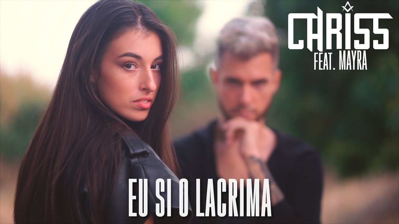Chriss ft. Mayra — Eu Si O Lacrima