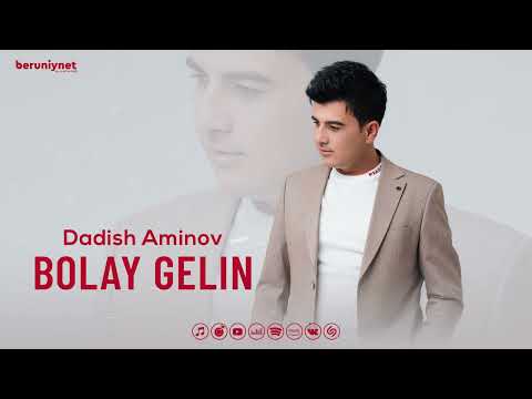 Dadish Aminov - Bolay gelin (Audio 2023)