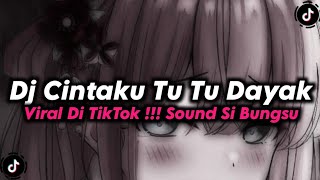Download lagu DJ CINTA KU TU TU DAYAK SOUND SI BUNGSU - DJ BA ATEI IJE VIRAL TIKTOK TERBARU 2023 mp3