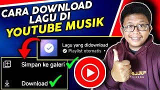Download lagu Cara Download Lagu Di Youtube Musik - YT Music mp3