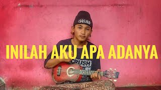 Download lagu INILAH AKU APA ADANYA|Cover Ukulele By Kahfi Day mp3