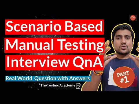 REAL LIFE Scenario Based Manual Testing Interview Questions and Answers Part 1 | TheTestingAcademy