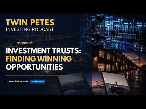 INVESTMENT TRUSTS: FINDING WINNING OPPORTUNITIES