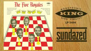 The Five Royales - "I Know It's Hard But It's Fair" - from their self titled LP