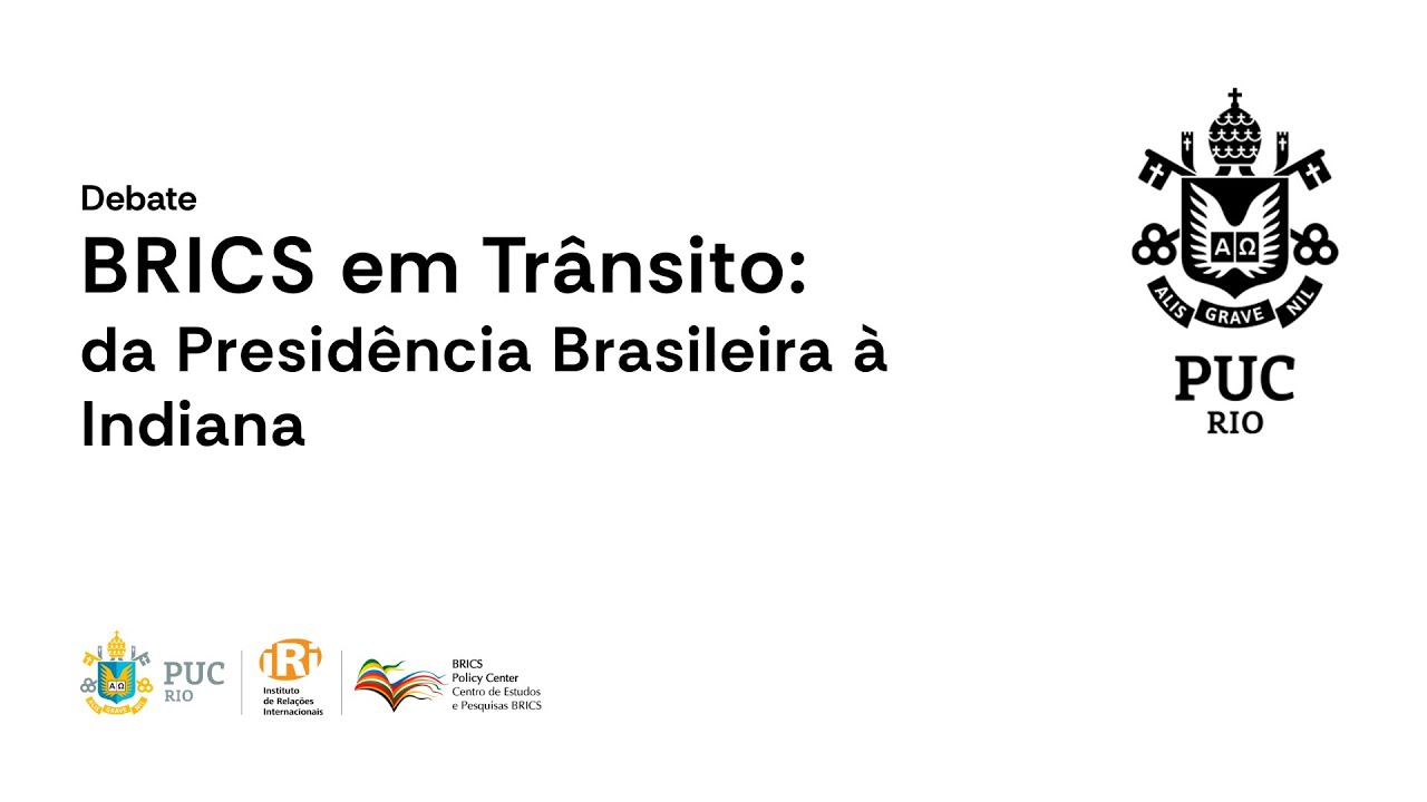 BRICS em Trânsito: da Presidência Brasileira à Indiana