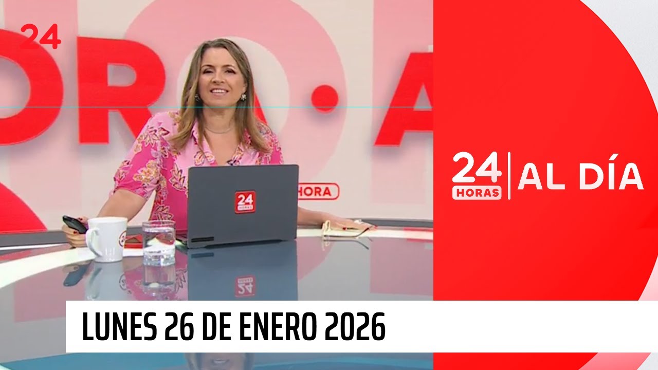 24 Horas al Día - Lunes 26 de enero 2026