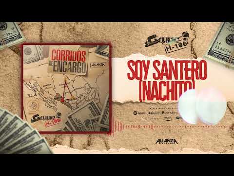 Grupo H100 - Soy Santero "Nachito" (Estudio)