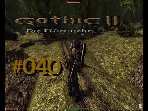 Let´s Play Gothic II Die Rückkehr 1.12.9 Rebalance 040 – Greg du Hund