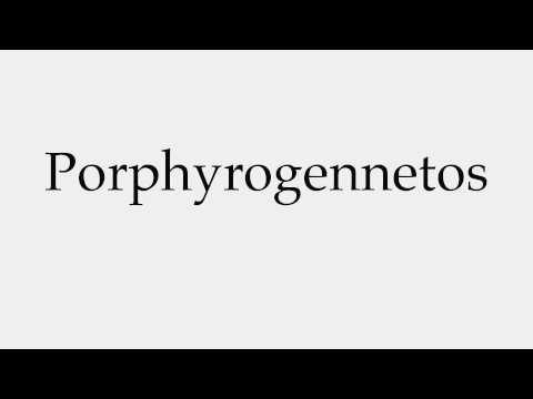 How to Pronounce Porphyrogennetos