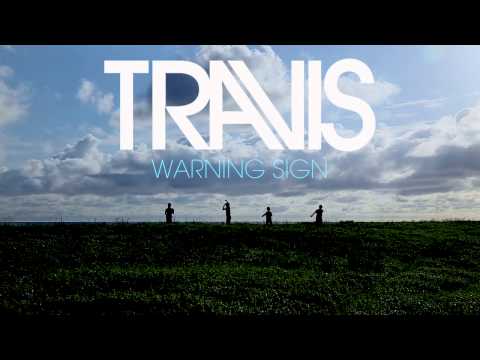 Travis - Warning Sign