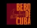 El Solar De Bebo ♦ Bebo De Cuba