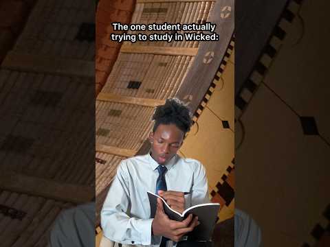 The one student trying to study in Wicked😂