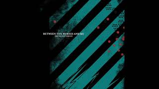 Between the Buried and Me - Camilla Rhodes (2020 Remix / Remaster)