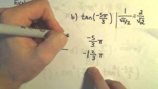 Evaluating Trigonometric Functions at Important Angles, Ex 1