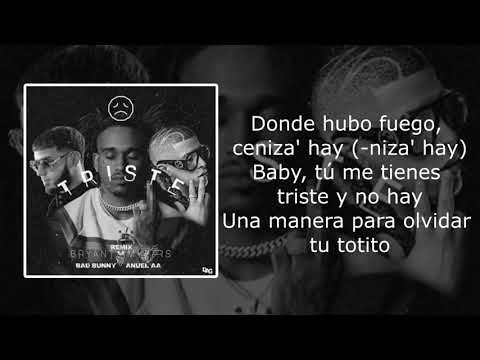 Anuel AA-Triste Remix - Bryant Myers - Bad Bunny - Oficial Letra Liric