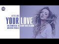 Little Mix - Your Love ~ Instrumental & Backing Vocals + Lyrics