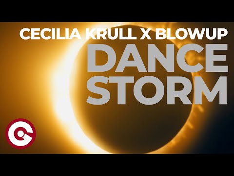 CECILIA KRULL X BLOWUP - Dance Storm (Official Lyrics Video)