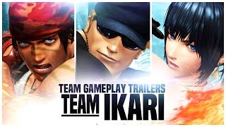 KOF XIV - Team Gameplay Trailer #13 “IKARI”