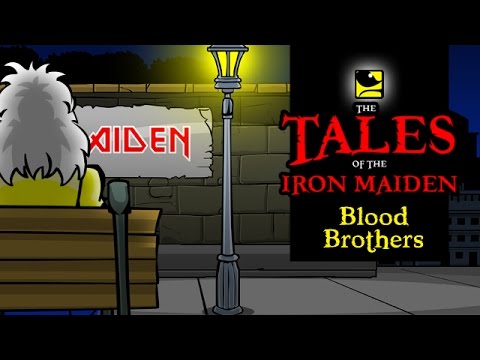 The Tales Of The Iron Maiden - BLOOD BROTHERS