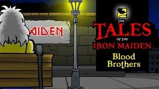 The Tales Of The Iron Maiden - BLOOD BROTHERS