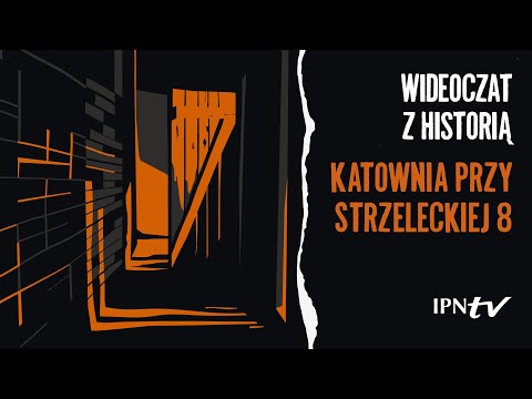 Katownia przy Strzeleckiej 8  [WIDEOCZAT Z HISTORIĄ]